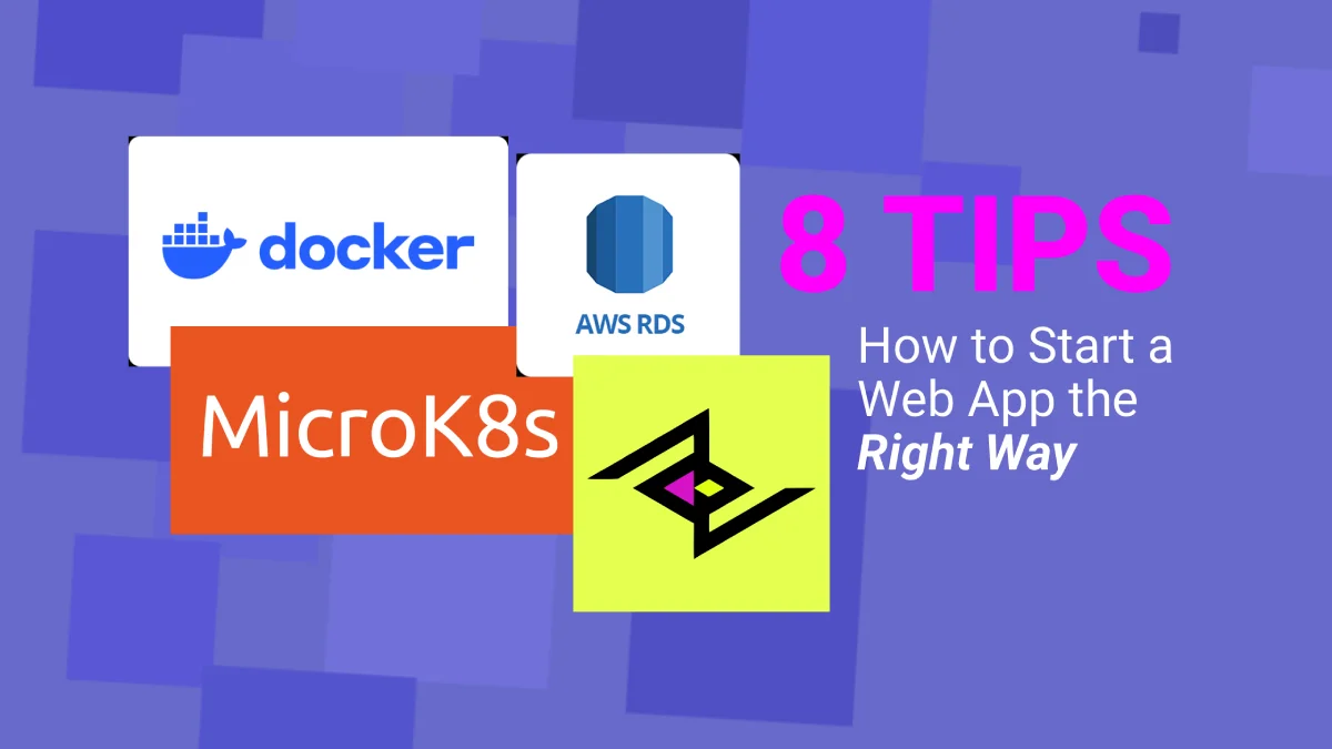 8 Things to set up right the first time when building a web app
